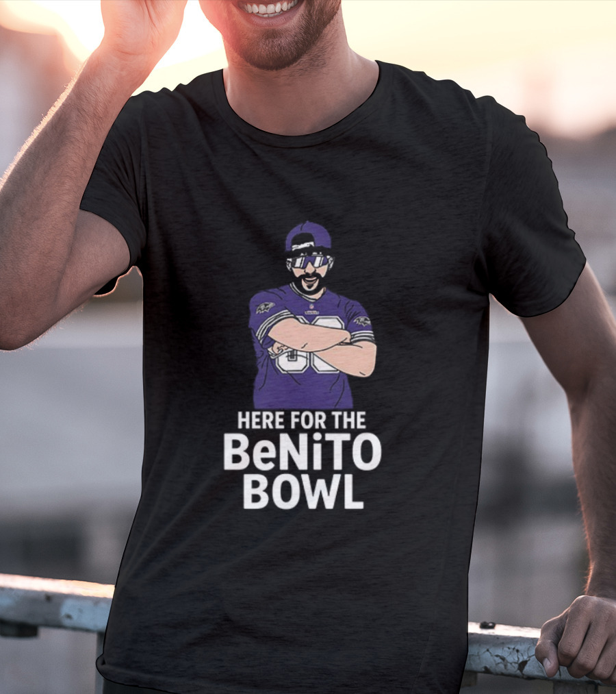 Baltimore Ravens Super Bowl Halftime Here For The Benito Bowl T-Shirt