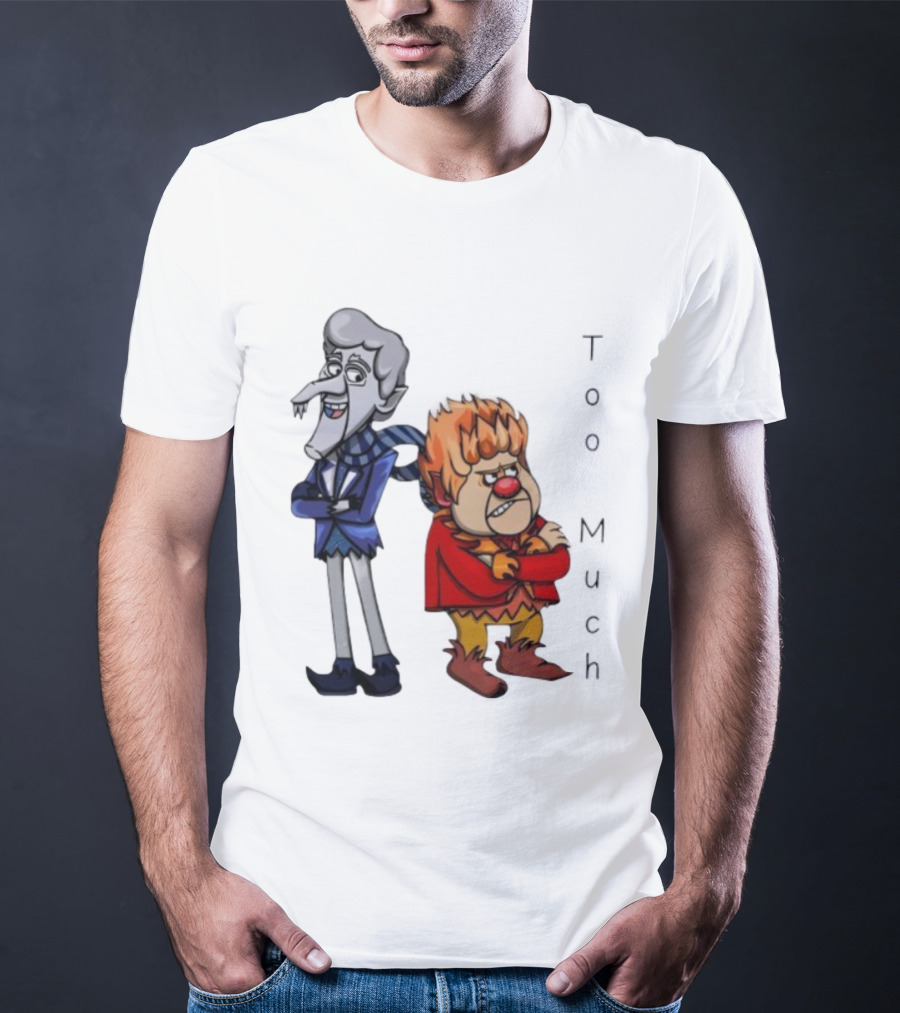 Too Much John Kotrides Miser Brothers Heat Miser Snow Miser T-Shirt