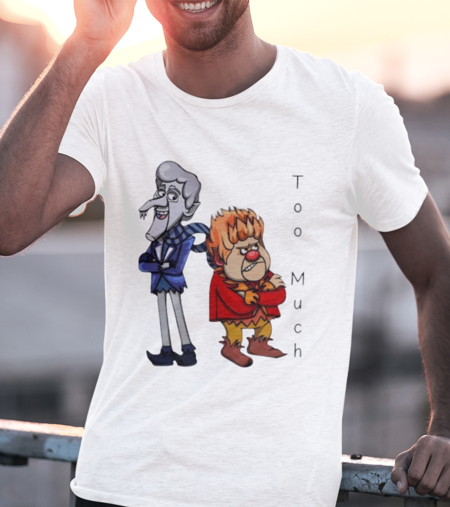 Too Much John Kotrides Miser Brothers Heat Miser Snow Miser T-Shirt