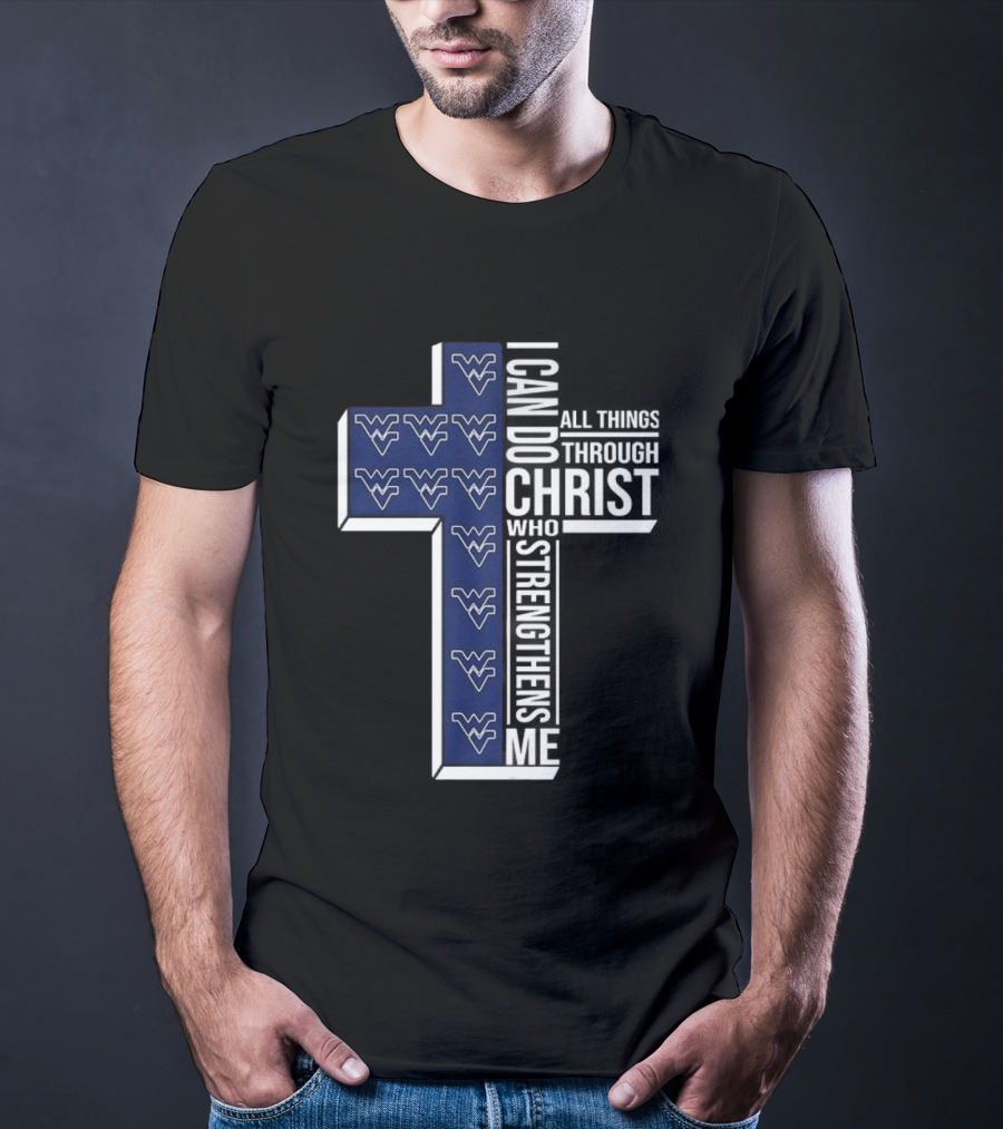 West Virginia NCAA Christian Cross I Can Do All Things Through Christ Who Strengthens Me T-Shirt