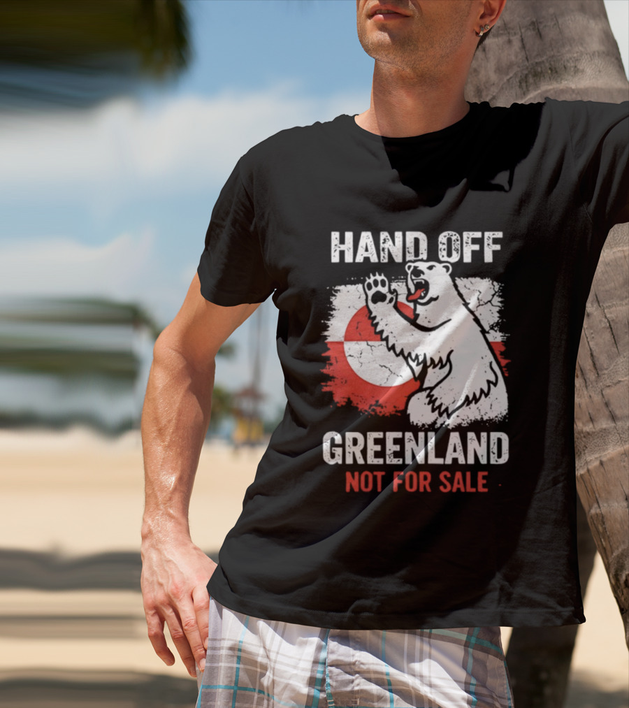 Hand Off Greenland Not For Sale Polar Bear Flag T-Shirt