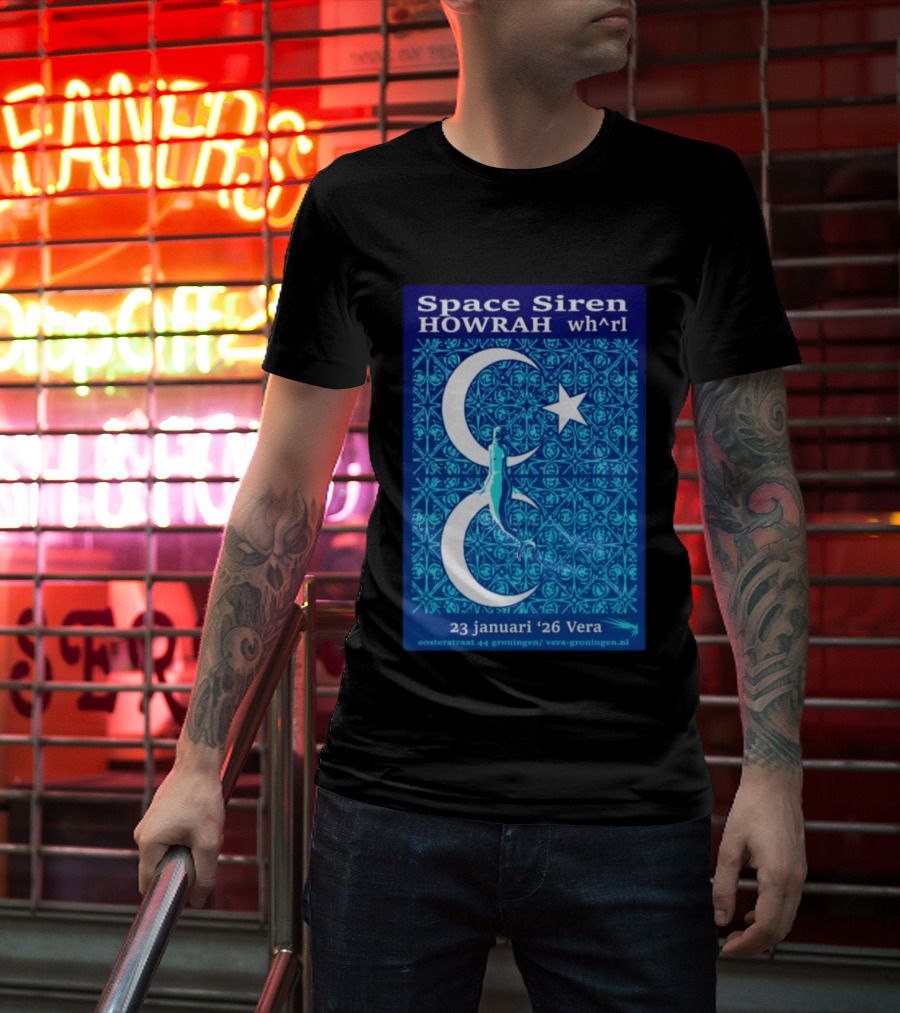 Space Siren Howrah Wh^rl 23 Januari 2026 Vera Groningen T-Shirt