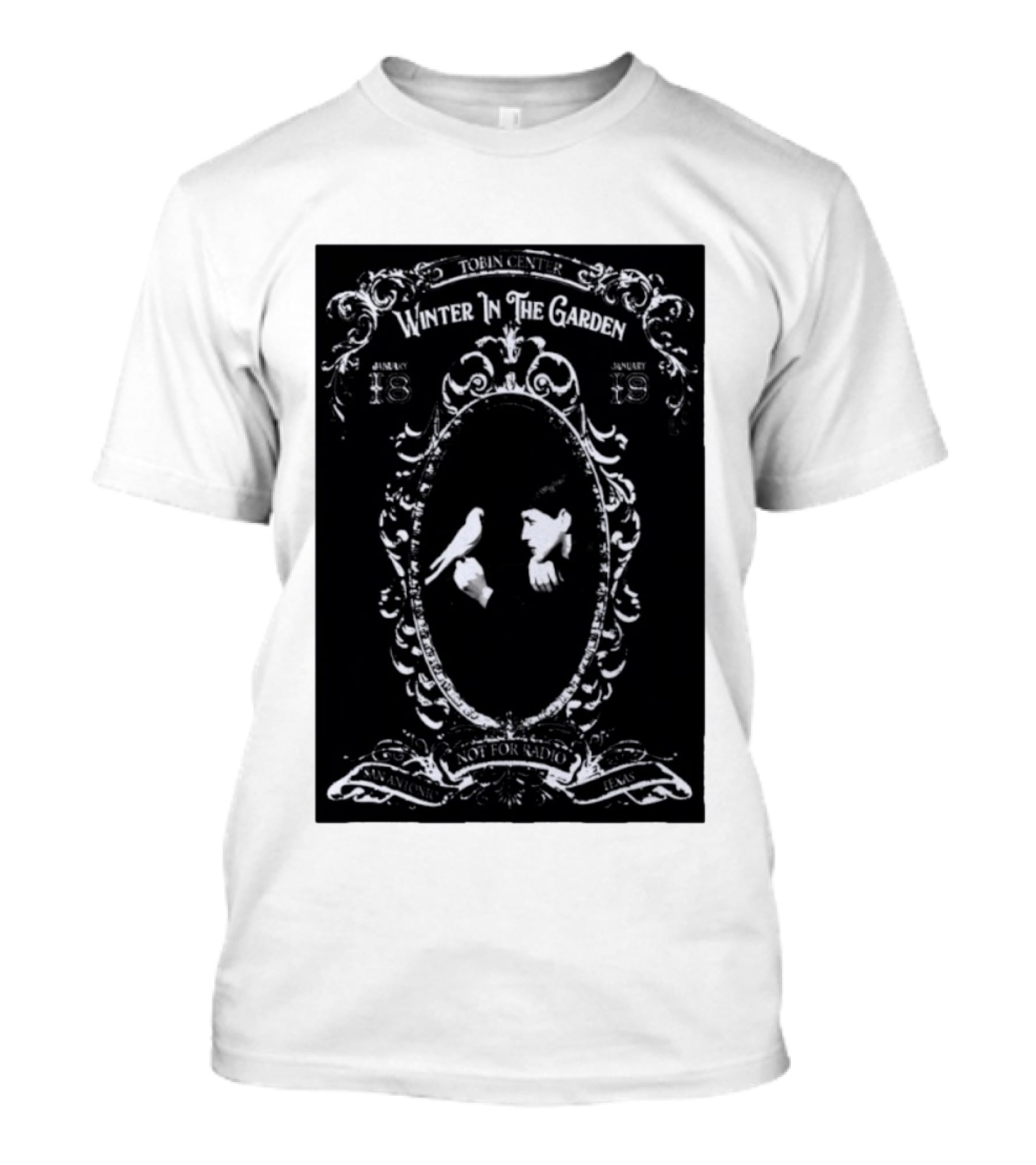 Tobin Center Winter In The Garden January 18 19 San Antonio Not For Radio 2026 T-Shirt