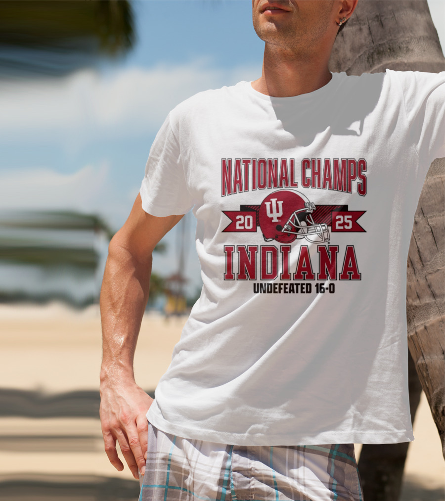 Indiana Hoosiers 2025 National Champs Undefeated 16 0 Football T-Shirt