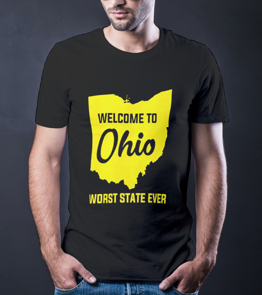 Welcome To Ohio Worst State Ever Map T-Shirt