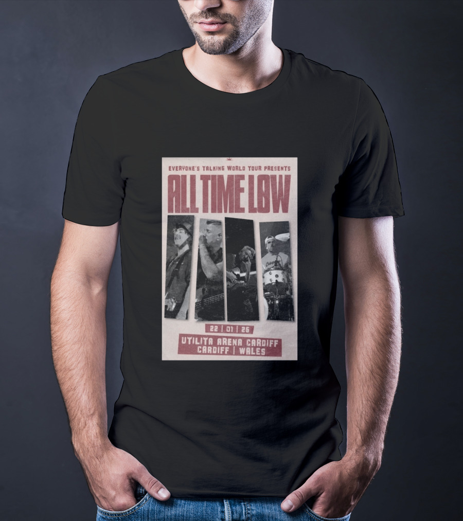 Everyone's Talking World Tour All Time Low Cardiff Utilita Arena Wales Jan 22 2026 T-Shirt