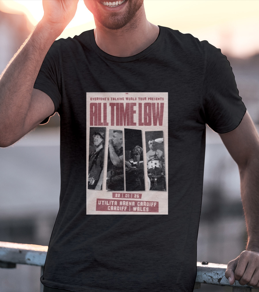 Everyone's Talking World Tour All Time Low Cardiff Utilita Arena Wales Jan 22 2026 T-Shirt