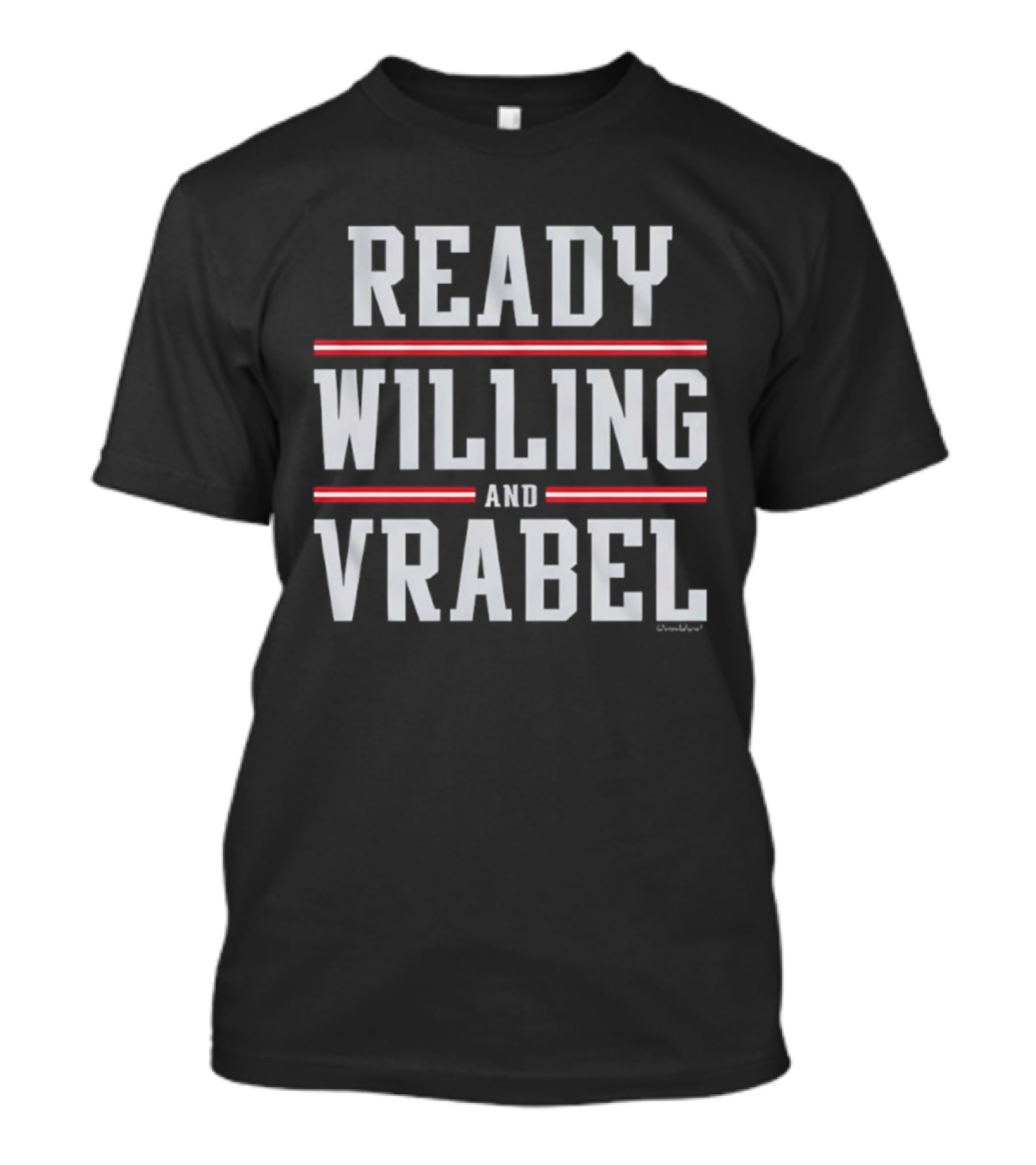 Ready Willing And Vrabel Football Fan T-Shirt