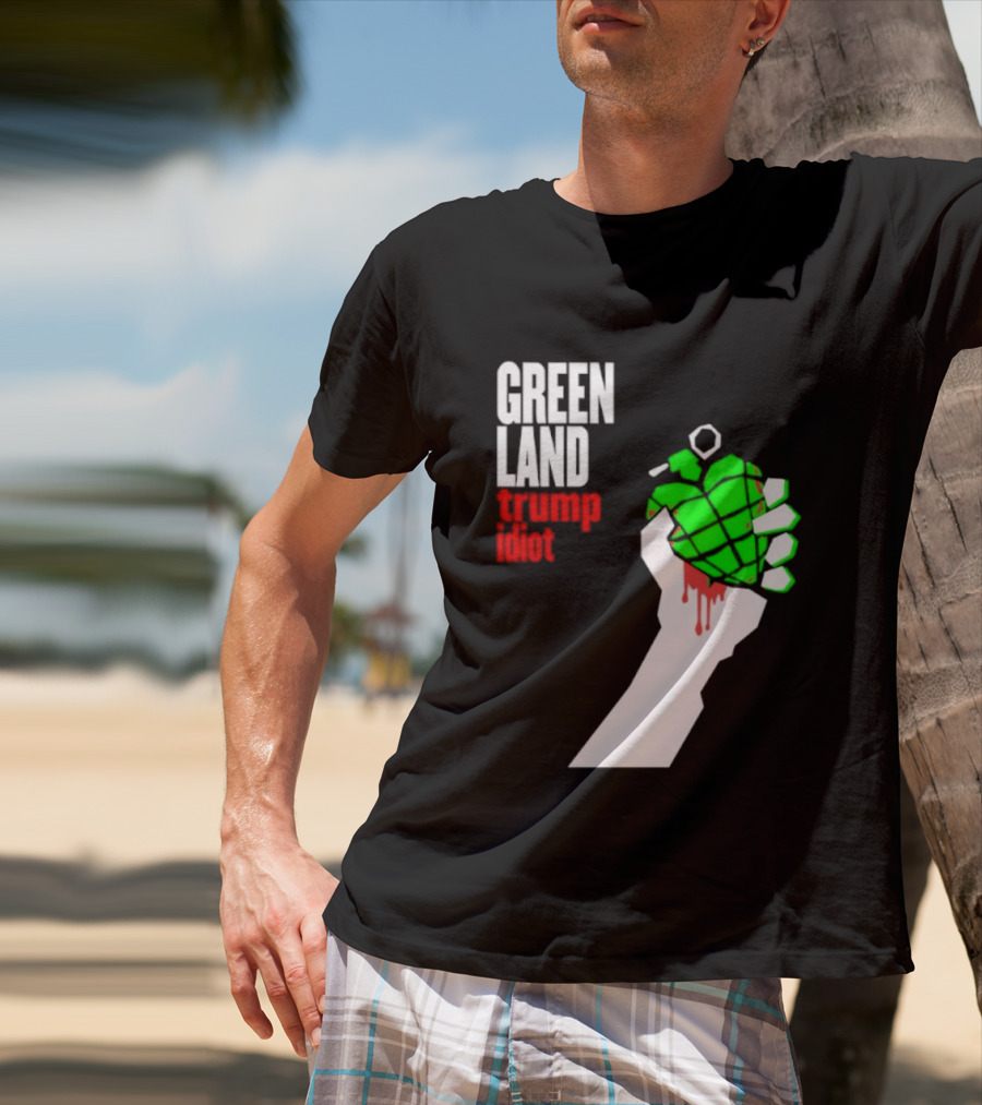 Greenland Green Day Trump Idiot Hand T-Shirt