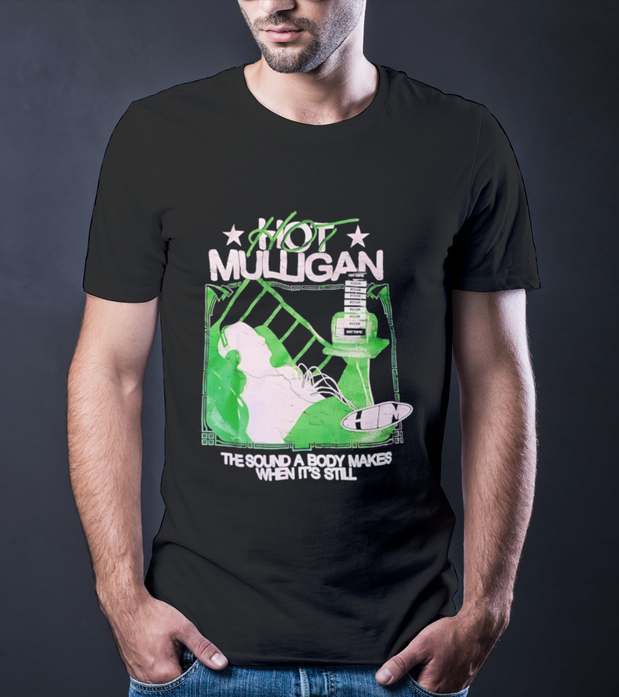 Hot Mulligan The Sound A Body Makes When It's Still Music Graphic With Green And White T-Shirt