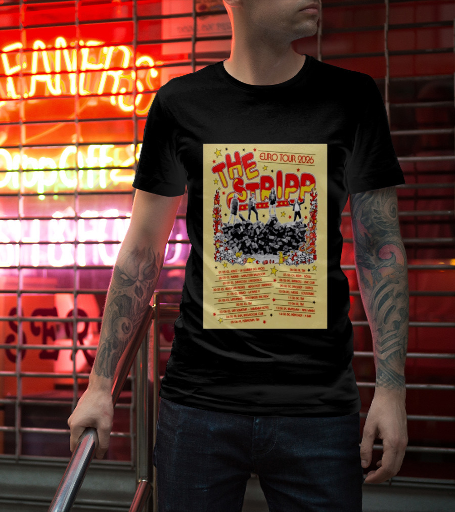 The Stripp Euro Tour 2026 Concert Cities And Dates List T-Shirt