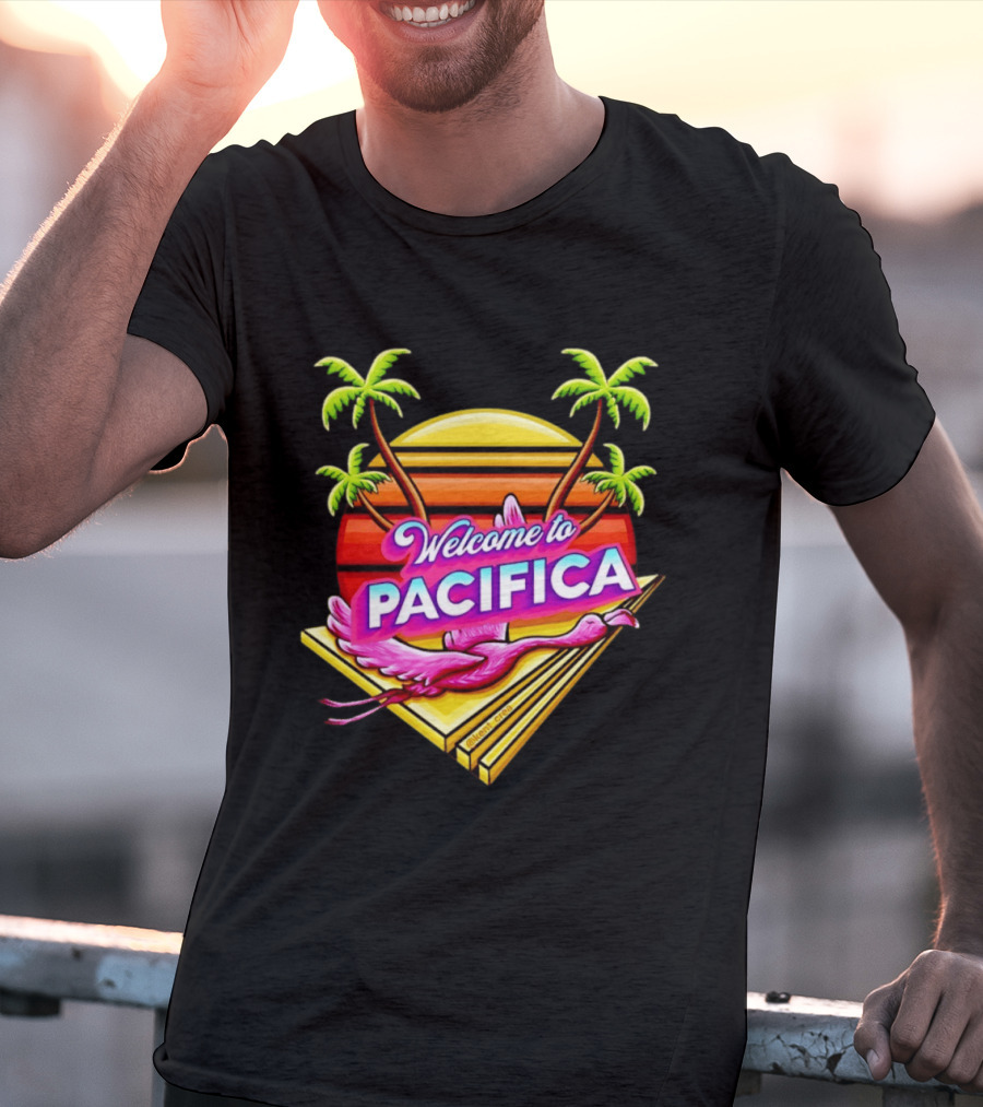 Welcome To Pacifica Flamingo Sunset Palms T-Shirt