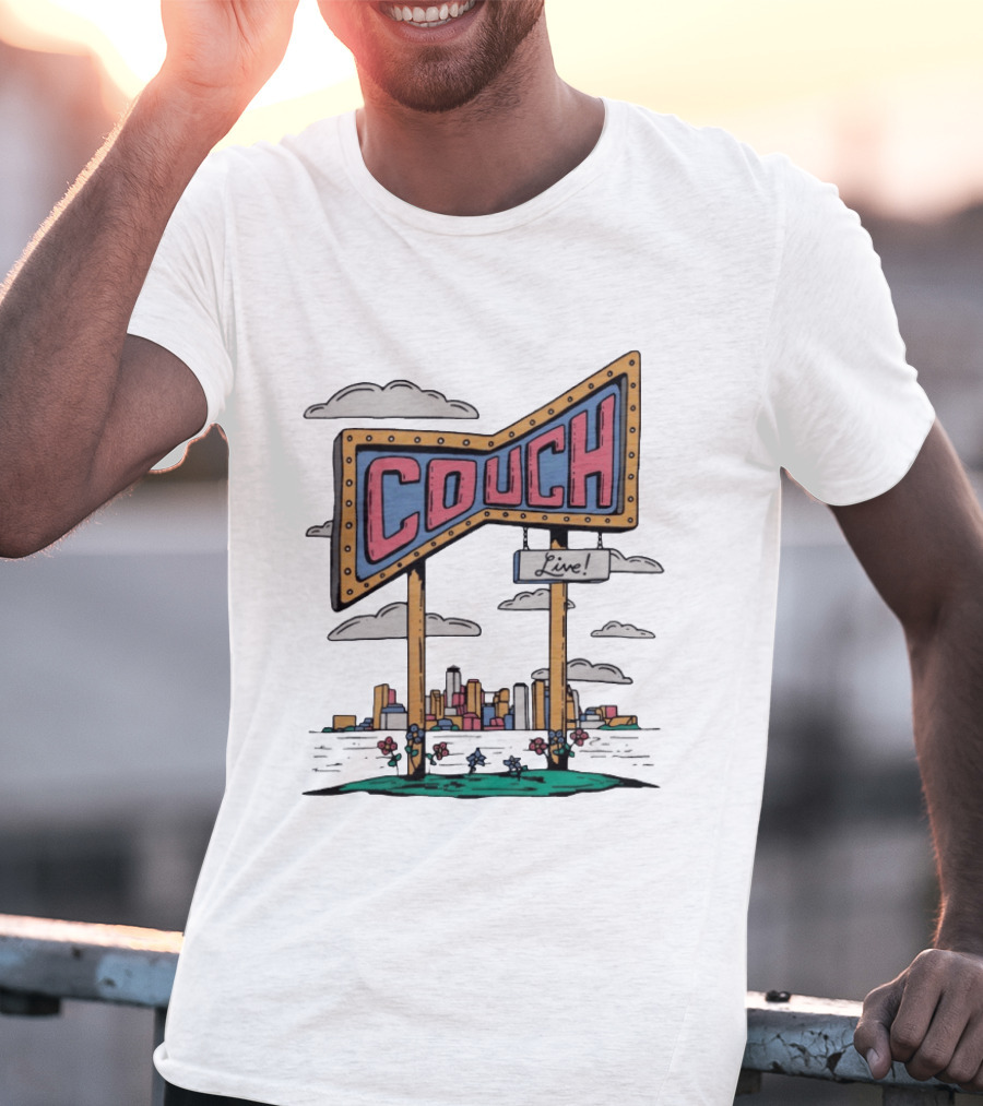 Couch Live Sign City Skyline T-Shirt