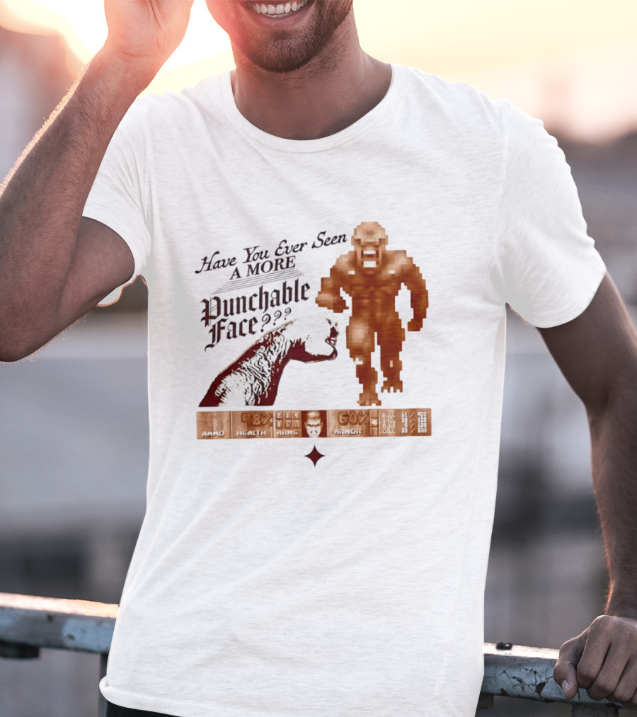 Have You Ever Seen A More Punchable Face Arad Health Wars Doom Video Game Reference T-Shirt