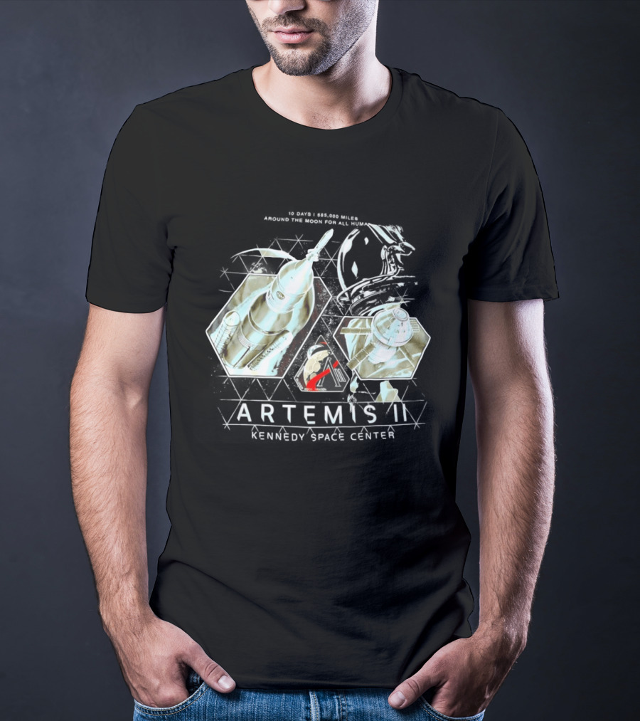 Artemis II Kennedy Space Center 10 Days 685000 Miles Around The Moon For All Humanity T-Shirt