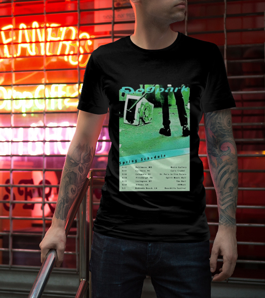 Dogpark Spring Schedule Tour 2026 Baltimore Carrboro Columbia Pittsburgh Lexington Athens Redondo Beach T-Shirt