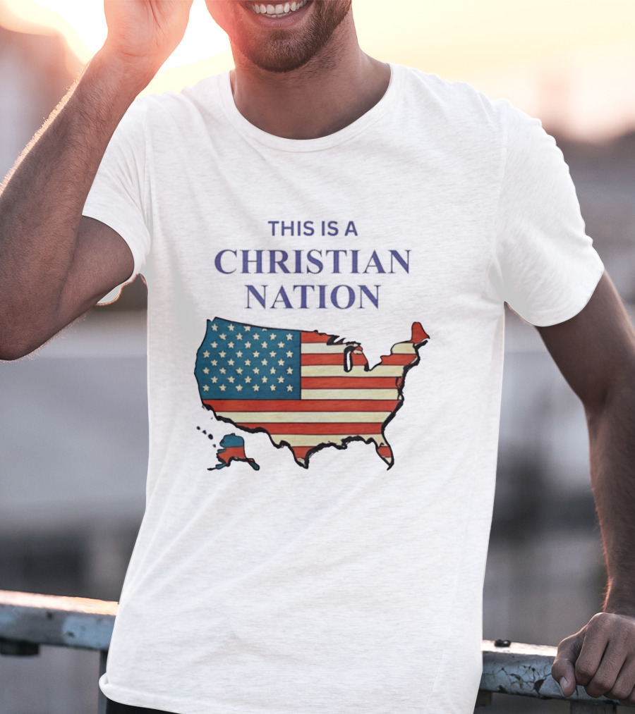 This Is A Christian Nation USA Flag Map T-Shirt