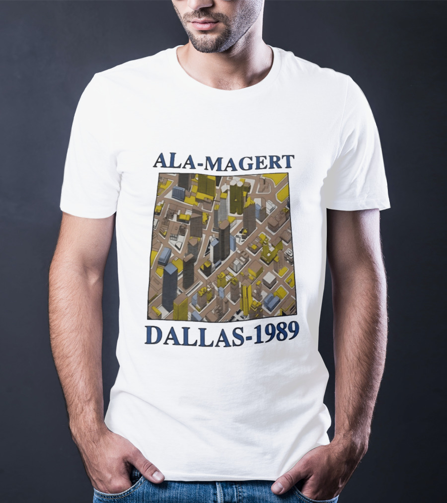 Ala Magert Dallas 1989 Cityscape Architecture T-Shirt