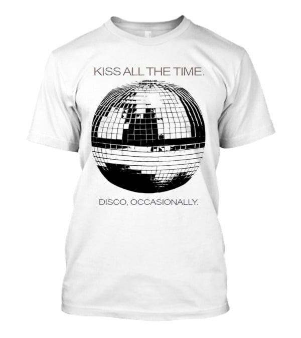 Kiss All The Time Disco Occasionally Disco Ball T-Shirt