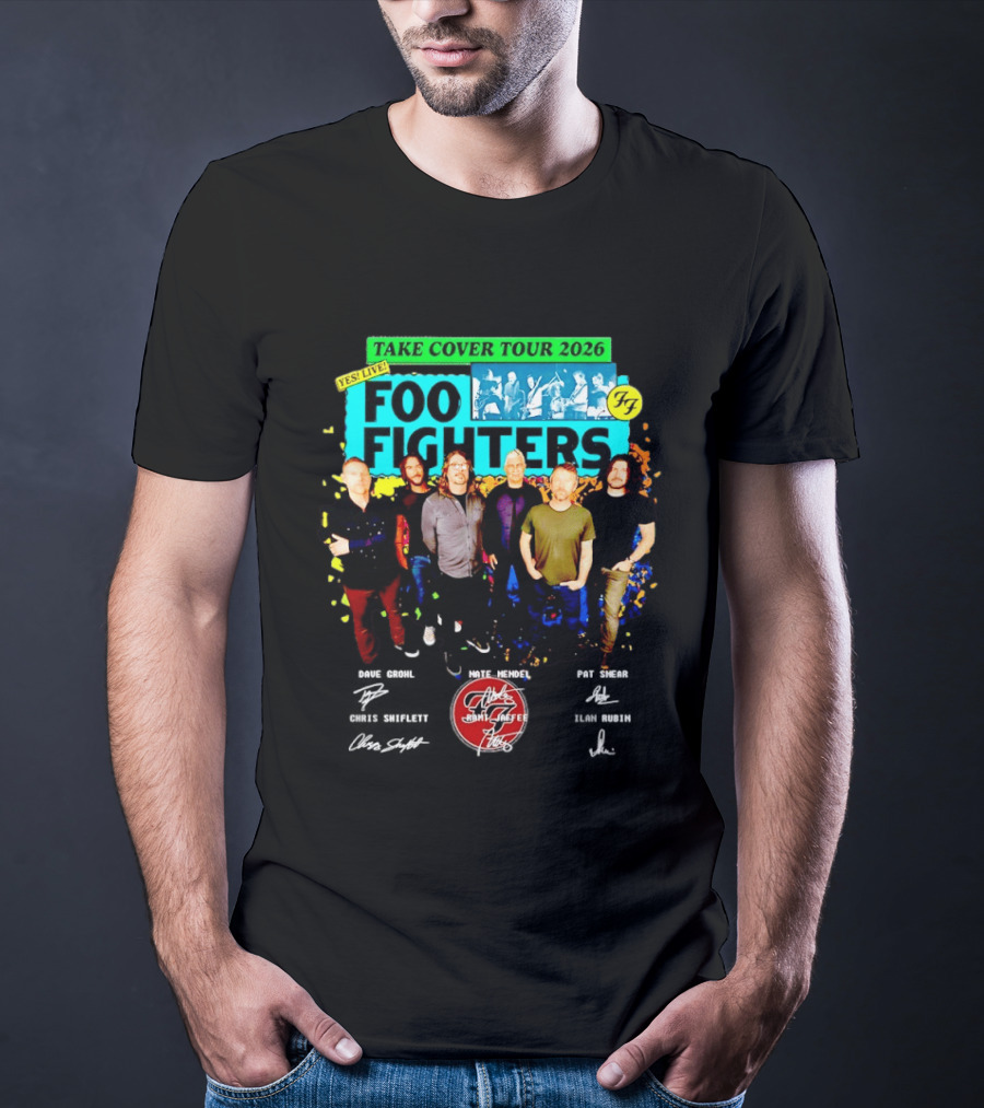Take Cover Tour 2026 Yes Live Foo Fighters Autographs Nate Mendel Taylor Hawkins Chris Shiflett T-Shirt