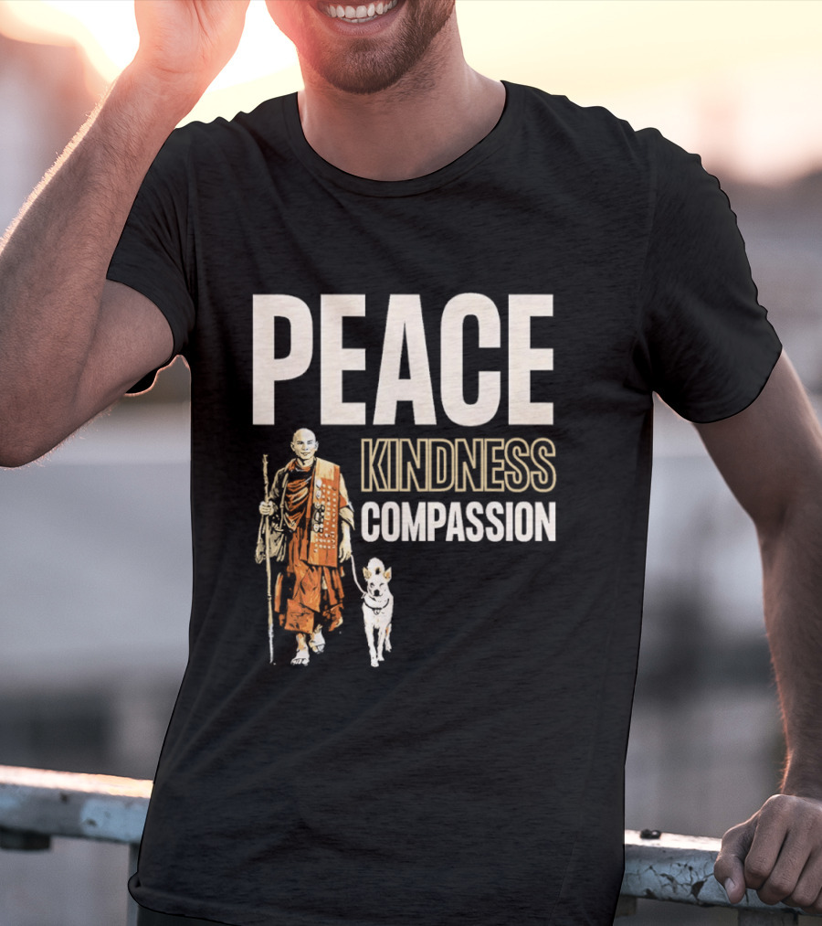 Peace Kindness Compassion Monk And Aloka Dog Walking For Peace T-Shirt