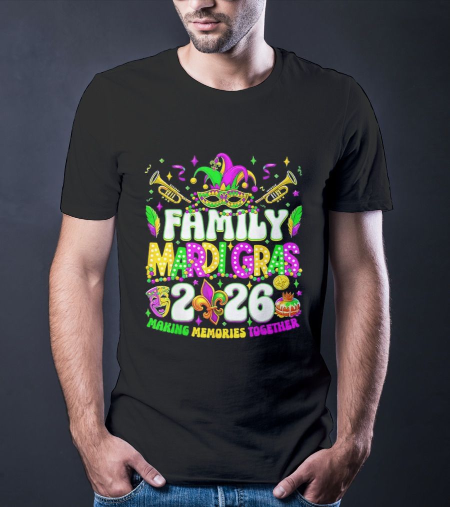 Family Mardi Gras 2026 Celebrating Memories Together T-Shirt