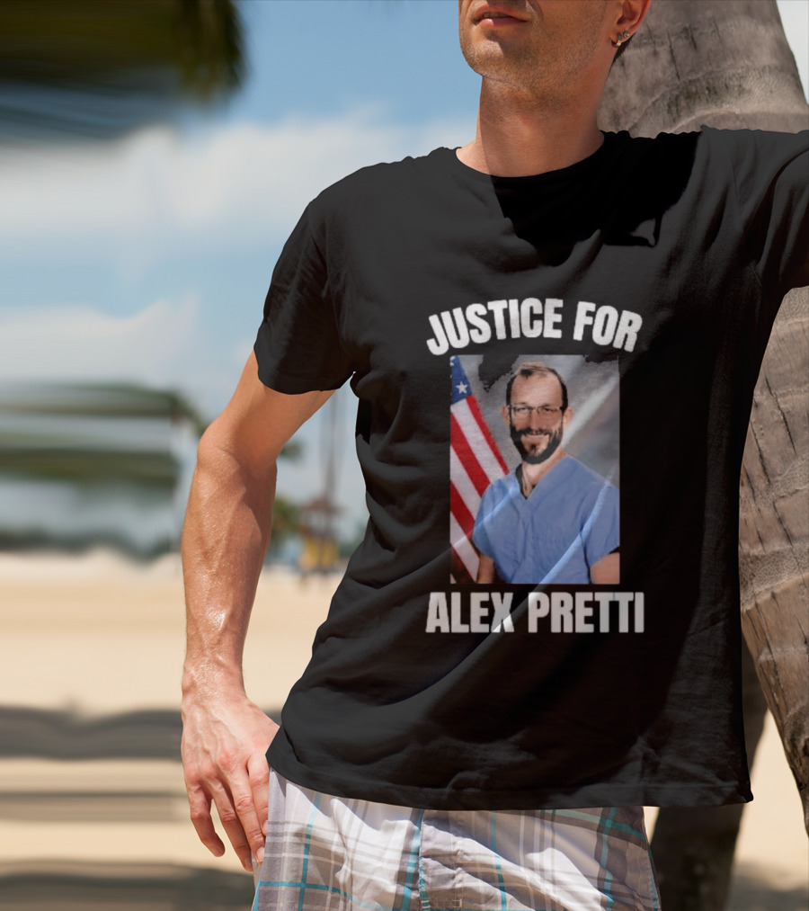 Justice For Alex Pretti American Flag Support T-Shirt