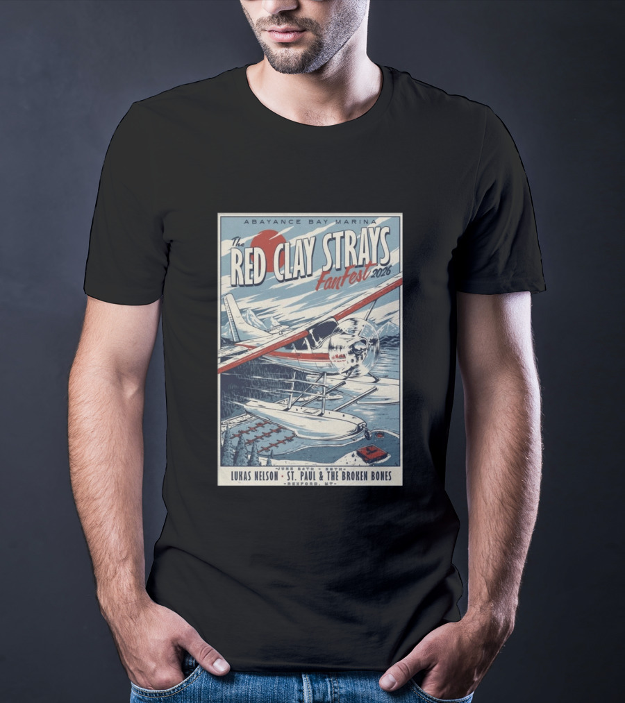 Abayance Bay Marina Red Clay Strays Fanfest 2026 Tour Rexford MT Lukas Nelson St. Paul And The Broken Bones T-Shirt