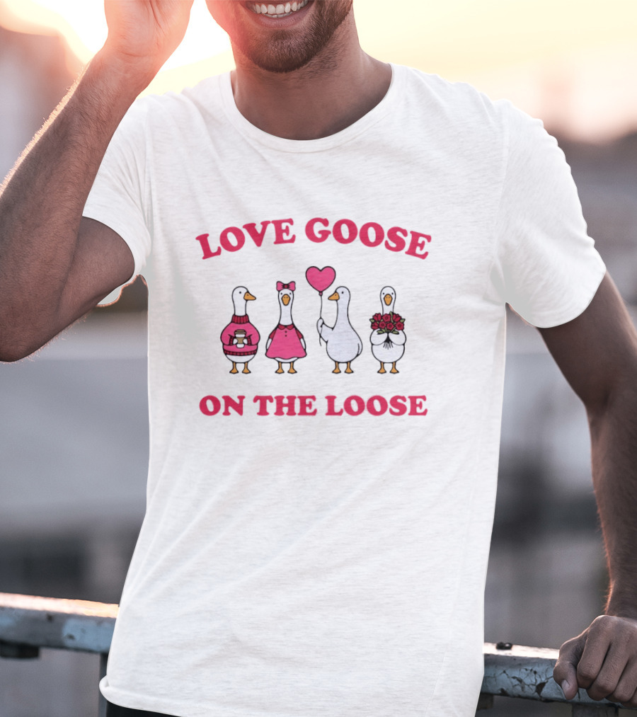 Love Goose On The Loose Valentine Geese With Hearts And Flowers T-Shirt