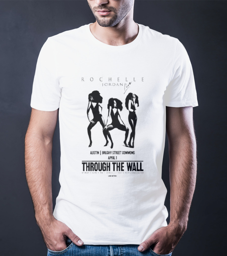 Rochelle Jordan Through The Wall Brushy Street Commons Austin Tx April 1 2026 T-Shirt