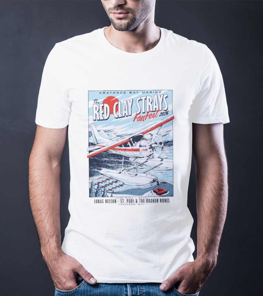 Abayance Bay Marina Red Clay Strays Fan Fest 2026 Rexford Montana Airplane Lake Scene T-Shirt