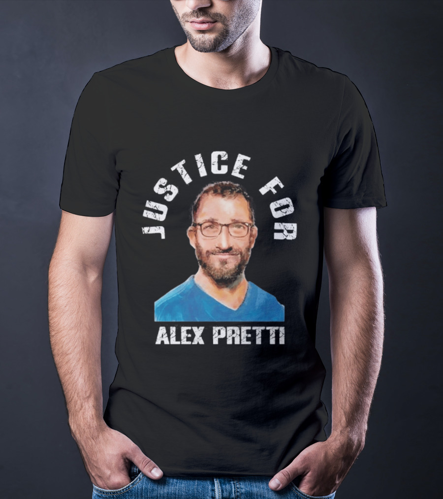 Justice For Alex Pretti Stand With Alex Pretti T-Shirt