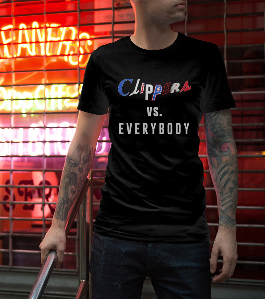 Clippers Vs Everybody NBA Basketball Rivalry Fan Gear T-Shirt