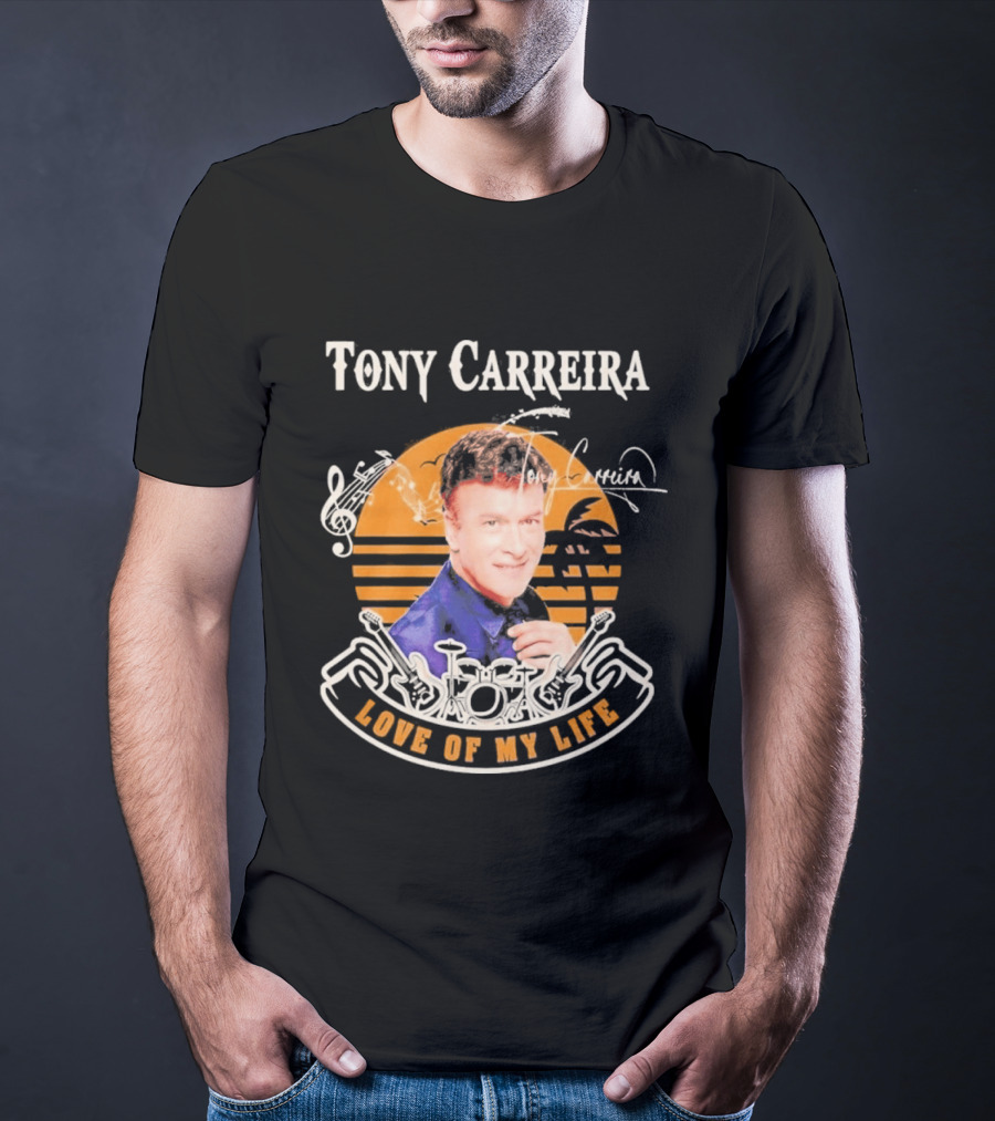 Tony Carreira Love Of My Life Music T-Shirt