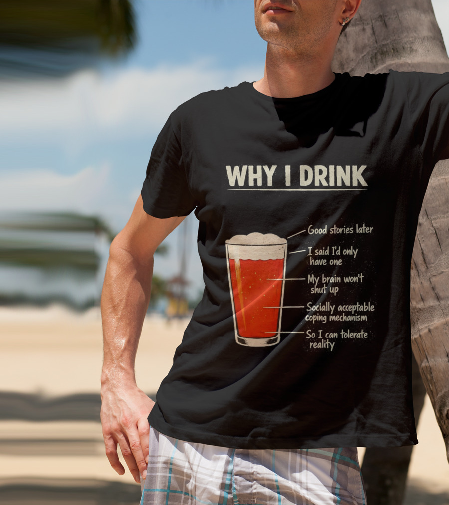 Why I Drink Beer Level Chart Vintage Humor T-Shirt