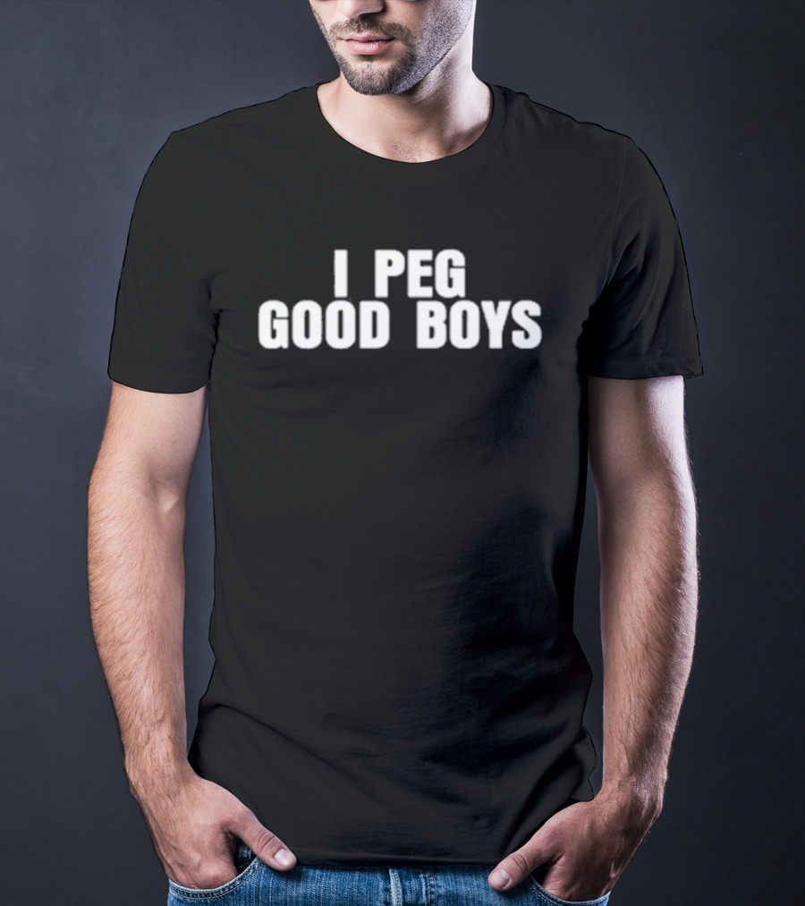 I Peg Good Boys T-Shirt