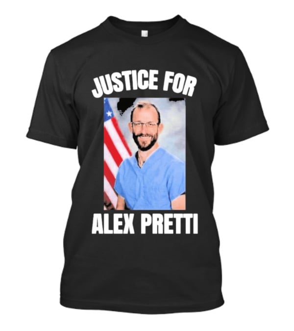 Justice For Alex Pretti American Flag Dedication T-Shirt