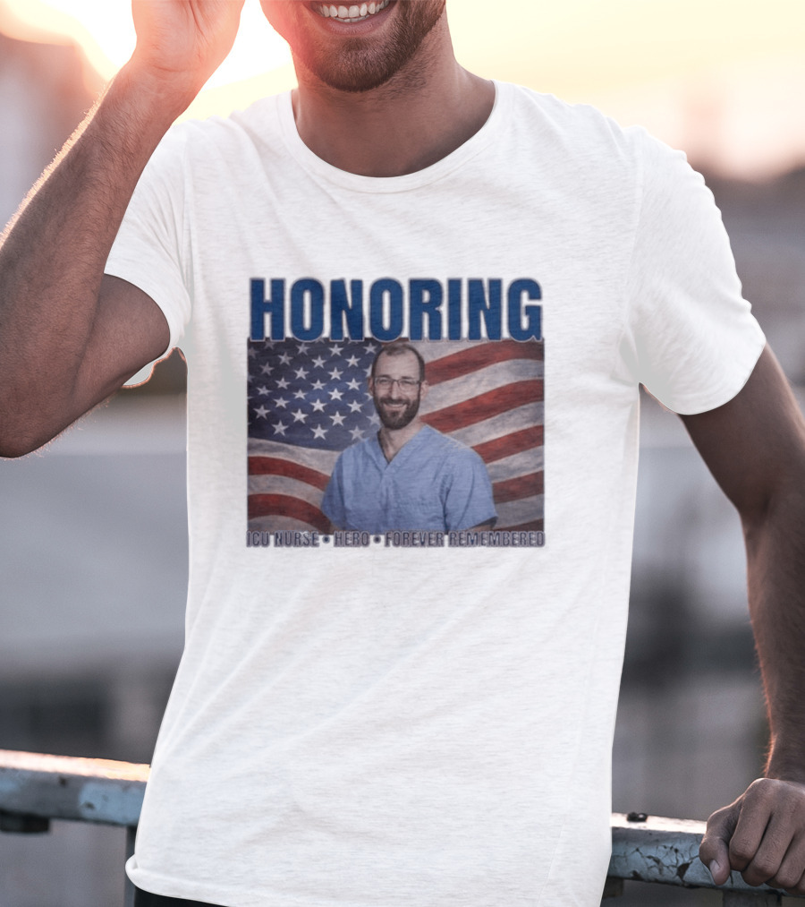 Honoring ICU Nurse Hero Forever Remembered American Flag T-Shirt