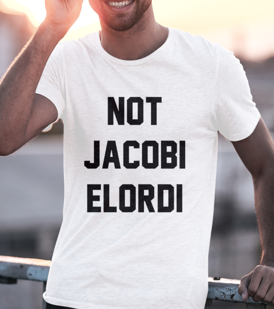 Not Jacobi Elordi T-Shirt