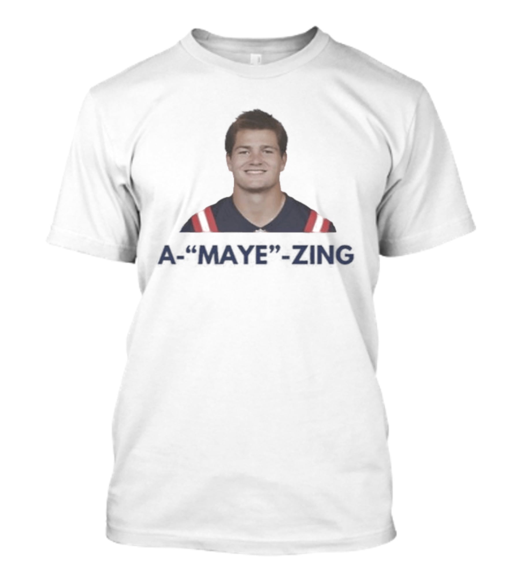 A Maye Zing Drake Maye New England Patriots MVP T-Shirt