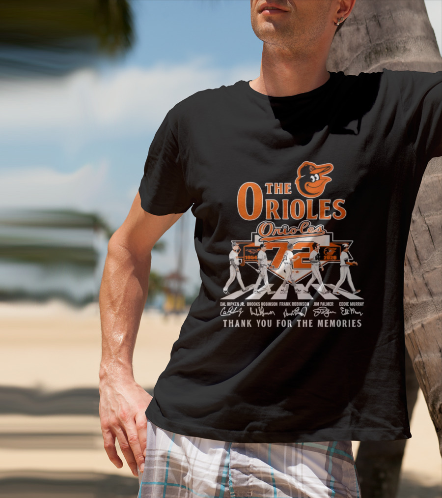 The Orioles 72 Thank You For The Memories MLB Legends T-Shirt