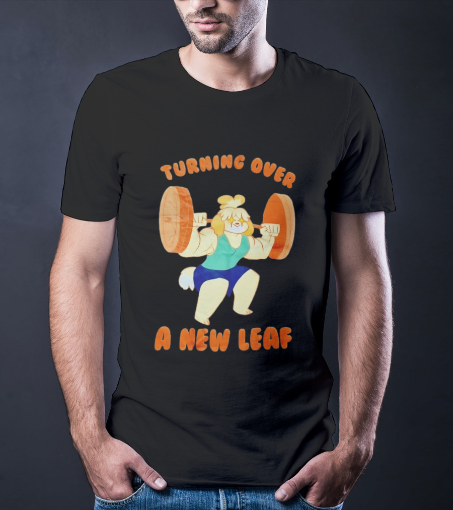 Turning Over A New Leaf Isabel Lifting Weights T-Shirt