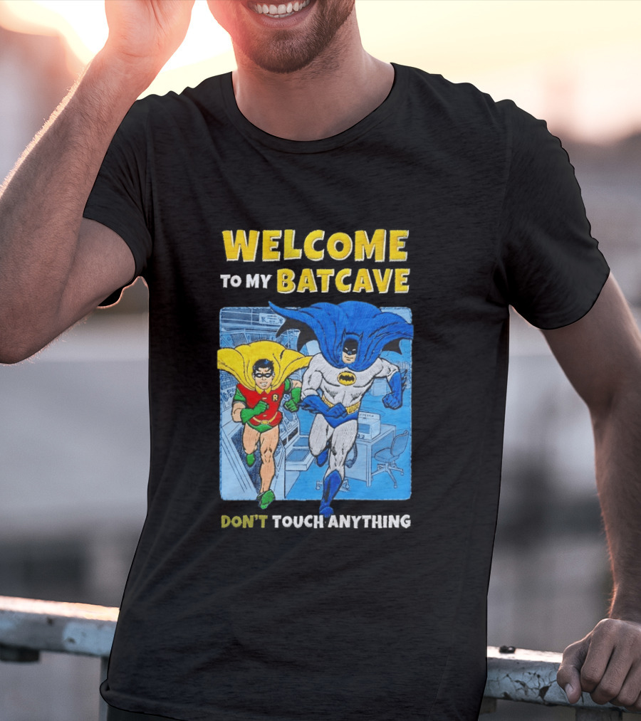 Welcome To My Batcave Batman And Robin Comic Style Don't Touch Anything T-Shirt