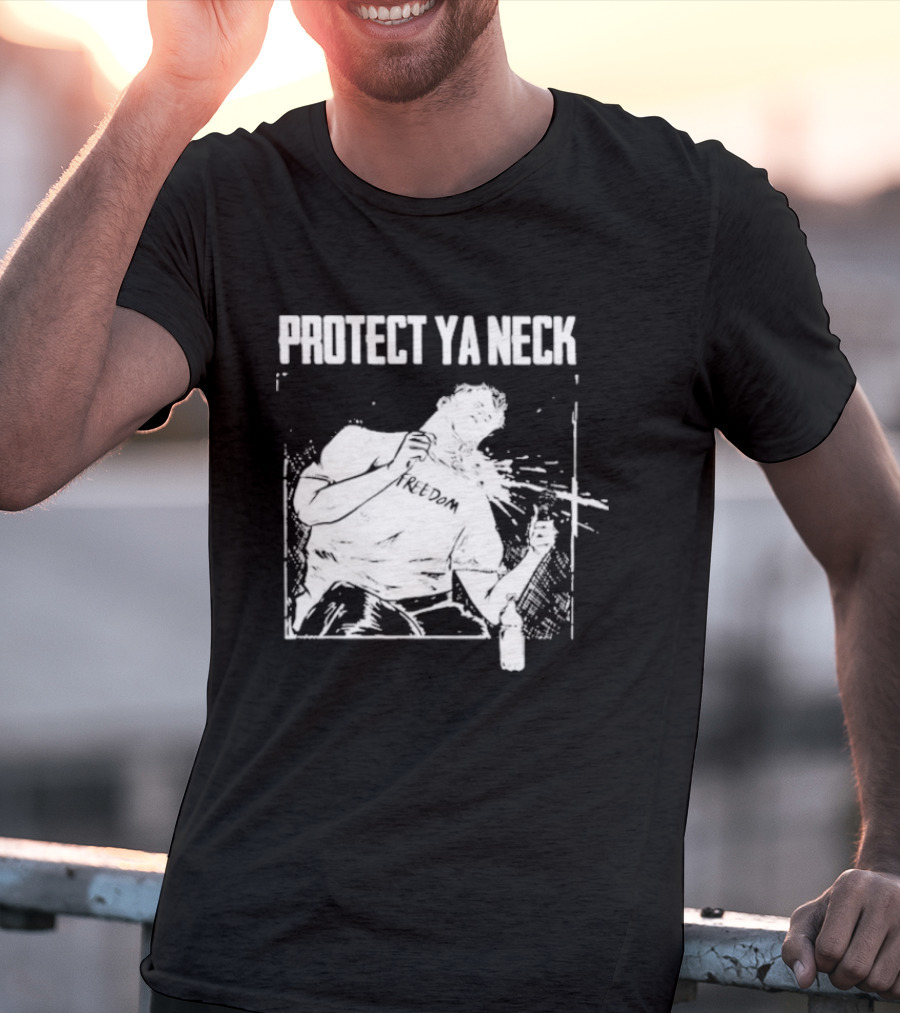 Protect Ya Neck Freedom Was Assassinated Charlie Kirk T-Shirt