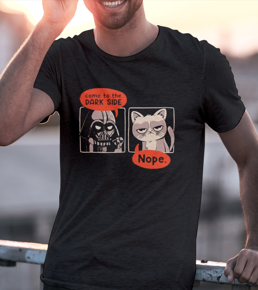 Darth Vader Come To The Dark Side Cat Nope Humor T-Shirt