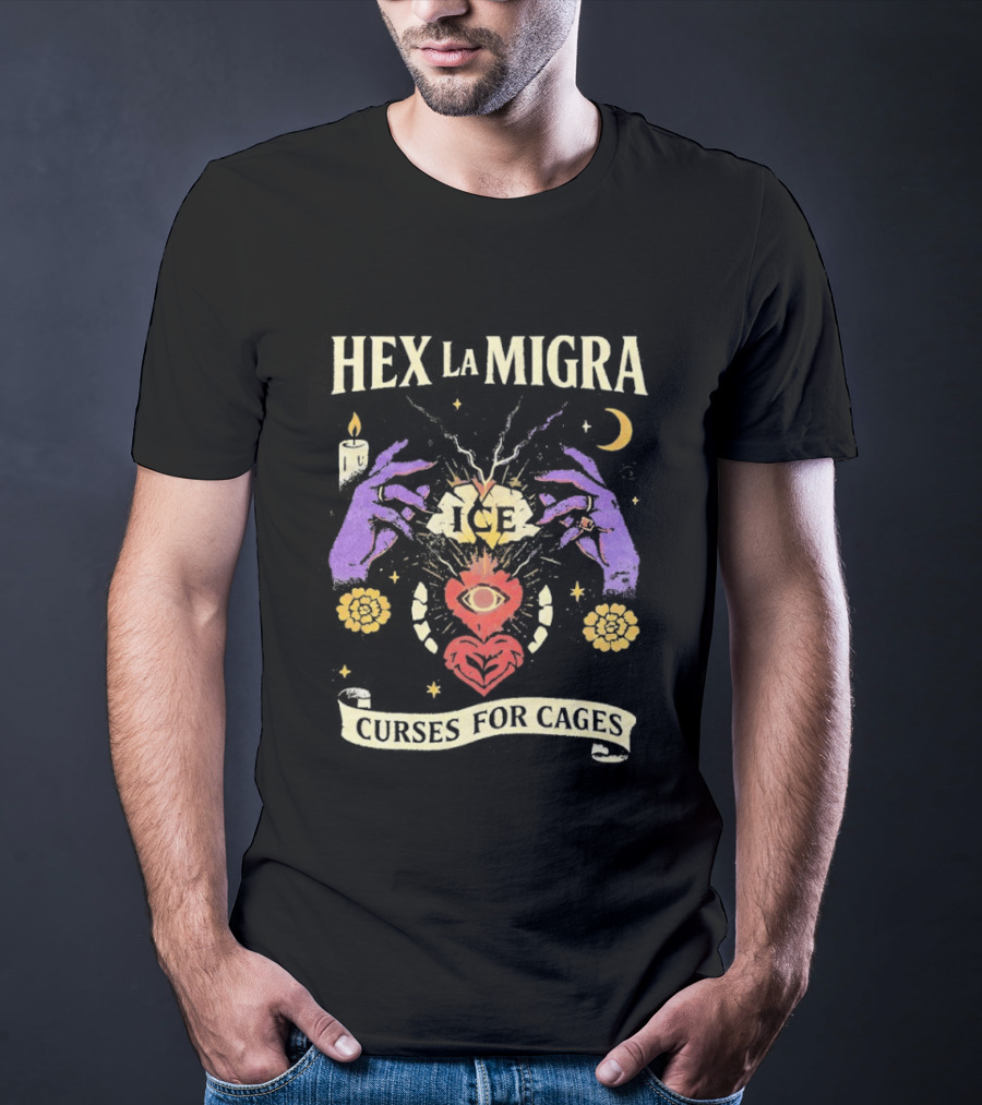 Hex La Migra Curses For Cages Eye Heart Moon Candle Sun Hands T-Shirt