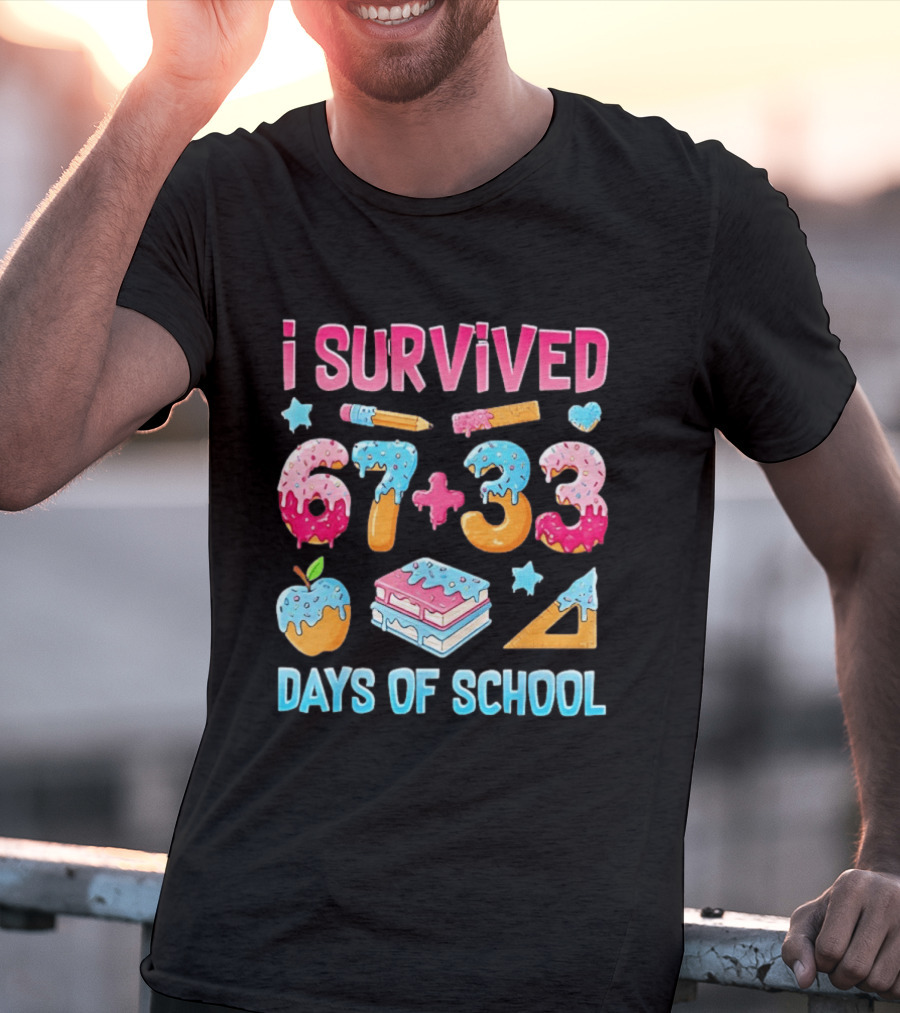 I Survived 67 Plus 33 Days Of School Apple Book Donut Melting T-Shirt
