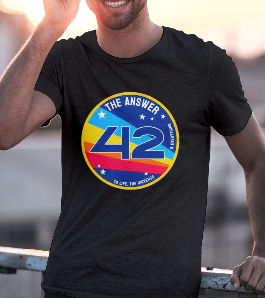 The Answer 42 To Life The Universe And Everything Hitchhiker's Guide T-Shirt