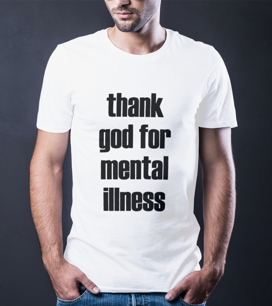 Thank God For Mental Illness Album T-Shirt
