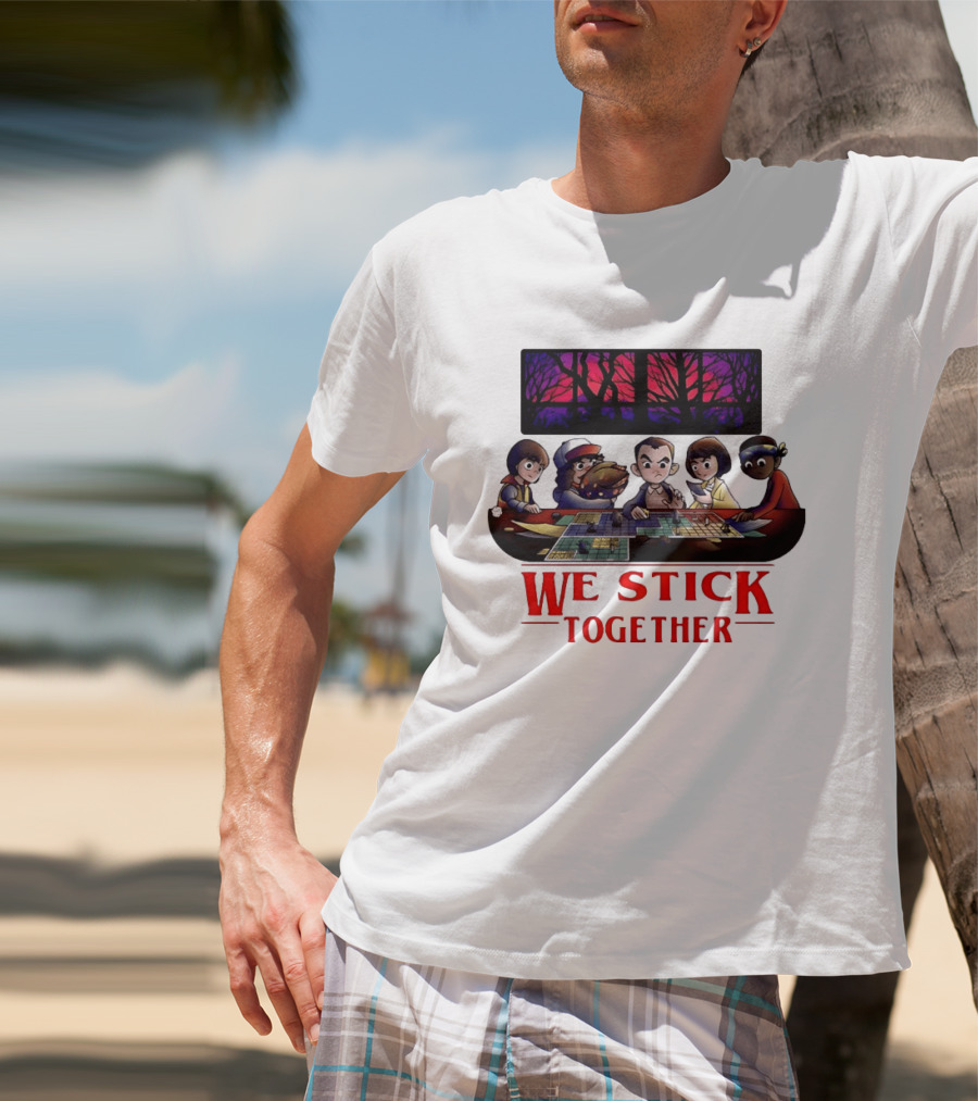 We Stick Together Stranger Things Dungeons And Dragons Adventure T-Shirt